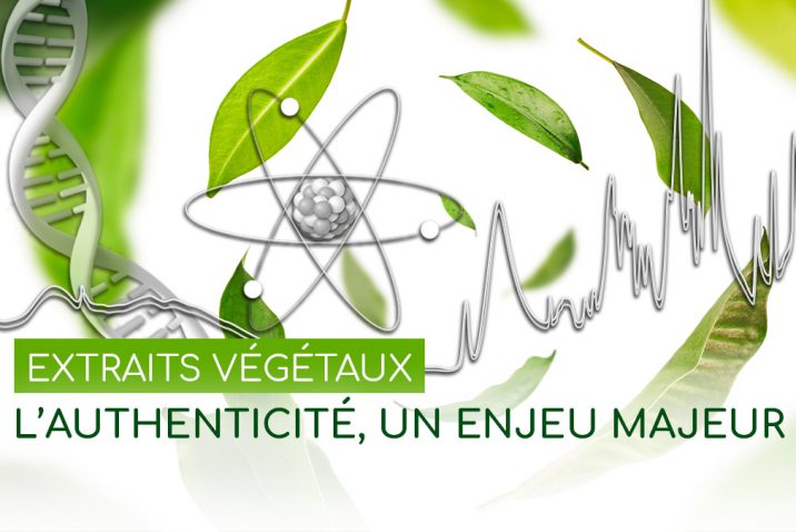 authenticité extraits végétaux nutraceutiques Nutrixeal Info 2